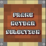 Frame Hotbar Selection Minecraft Texture Pack