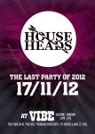 We Are House Heads - our Last Party of 2012 at Vibe Bar, London (2012) ⟋ RA