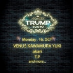Trump Monday Night at Trump Tokyo, Tokyo Trump Monday Night at Trump Tokyo, Tokyo (2017) ⟋ RA