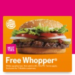         T-Mobile Customers 12/17: Free Whopper Burger King, Walgreens 65% holiday photo cards, Harry & David $25 off $50... 