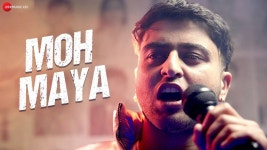 Discover The Latest Hindi Music Video For Moh Maya By Mrityunjyaa