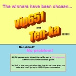 Raffle winners have been chosen...vip651 and Ten-ka! by Ruin... net Raffle winners have been chosen...vip651 and Ten-ka! by Ruin