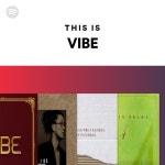 This Is 바이브 - playlist by Spotify | Spotify This Is 바이브