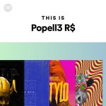 Popell3 R$ | Spotify Popell3 R$
