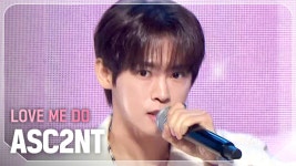 어센트(ASC2NT) - LOVE ME DO l 240529 | ZUM TV