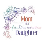 Mom of a Freaking Awesome Daughter Mother`s Day Greeting Card Stock Vector - Illustration of girl, female: 147537252
