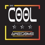 Cool - Vector Illustration Design for Banner, T Shirt Graphics, Fashion Prints, Slogan Tees, Stickers, Cards, Posters and Other... 