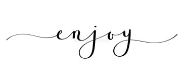 ENJOY Black Brush Calligraphy Banner Stock Vector - Illustration of exploration, enjoy: 185859760