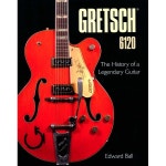 Schiffer Publishing Ltd Gretsch 6120 – Thomann België Schiffer Publishing Ltd Gretsch 6120