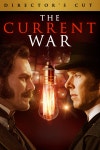The Current War: Directors Cut Movie Trailer, Reviews and More | TV Guide The Current War: Directors Cut | TV Guide