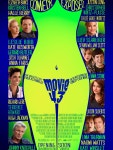 Movie 43 Movie TV Listings and Schedule | TV Guide Movie 43 | TV Guide