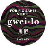 For Fig Sake! Stout - Gweilo Beer - Untappd