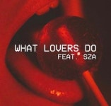 What Lovers Do What Lovers Do