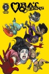 ratqueens_05_cvr_a - Bleeding Cool News And Rumors