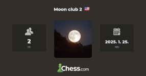 Moon club 2 - 체스 클럽 - Chess.com Moon club 2 - 체스 클럽