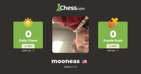 Hi (mooneas) - 체스 프로필 - Chess.com Hi (mooneas) - 체스 프로필