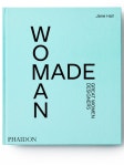 Phaidon Press 우먼 메이드: 그레이트 디자이너 아트북 9781838662851 - 해브어 Phaidon Press 우먼 메이드: 그레이트 디자이너... 