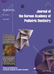 Journal of the Korean Academy of Pediatric Dentistry (대한소아치과학회지) | Korea Science