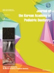 Journal of the Korean Academy of Pediatric Dentistry (대한소아치과학회지) | Korea Science