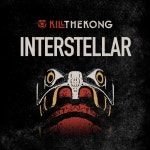 Kill the Kong - Interstellar [Single] | Metal Kingdom Kill the Kong - Interstellar [Single]
