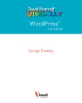 - Teach Yourself VISUALLY WordPress, 3rd Edition [Book] Teach Yourself VISUALLY WordPress, 3rd Edition