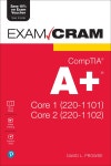 Cover Page - CompTIA A+ Core 1 (220-1101) and Core 2 (220-1102) Exam Cram [Book] CompTIA A+ Core 1 (220-1101) and Core 2 (220... 