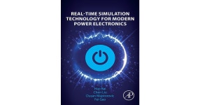 Real-Time Simulation Technology for Modern Power Electronics[Book] Real-Time Simulation Technology for Modern Power Electronics