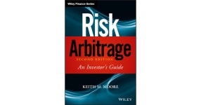 Risk Arbitrage, 2nd Edition[Book] Risk Arbitrage, 2nd Edition