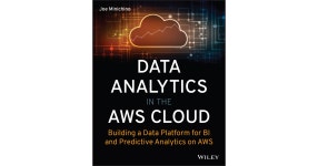 Data Analytics in the AWS Cloud [Book] Data Analytics in the AWS Cloud
