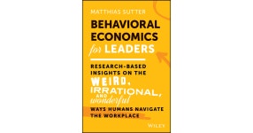 Behavioral Economics for Leaders[Book] Behavioral Economics for Leaders