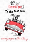 Dixie ODay: In The Fast Lane