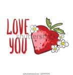 내가 사랑하는 비문은 하얀 배경에 딸기가 스톡 벡터(로열티 프리) 2224599241 | Shutterstock