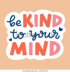 Vector Hand Lettering Phrase Be Kind 스톡 벡터(로열티 프리) 2613617323 | Shutterstock