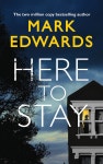 Ten lucky readers will win a copy of Here To Stay by Mark Edwards in this week’s book competition – The Irish Sun | The Irish... 