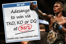 Get Adesanya at 35/1 odds to win via TKO, KO or DQ at UFC 259