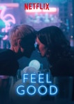 Watch Feel Good Online | Season 1 (2020) | TV Guide Feel Good