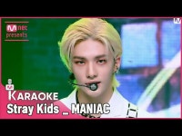 【公式mnk】🎤 Stray Kids_ _ - MANIAC KARA_ _ _ OKE 🎤 | wowKorea（ワウコリア）