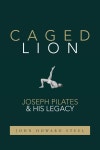 Caged Lion(원서/번역서: 우리 안의 사자: Caged Lion) | Steel, John Howard | Last Light Studio - 교보문고 Caged Lion - 교보문고