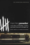 Marching Powder | Young, Rusty | St. Martin