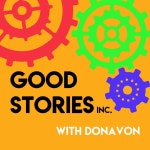 Good Stories, Inc. | 무료 주문형 팟캐스트 듣기 | TuneIn