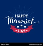 Happy Memorial Day Card - Patriotic Royalty Free Vector Happy Memorial Day Card - Patriotic vector image on VectorStock