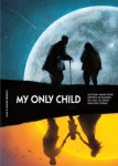 My Only Child | Wang Ning - 교보문고