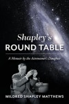 Shapley's Round Table | Shapley Matthews, Mildred - 교보문고