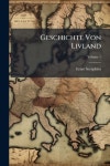Geschichte Von Livland; Volume 1 | Seraphim, Ernst - 교보문고