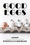 Good Eggs | Hardiman, Rebecca - 교보문고
