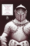 The Spanish Tragedy | Thomas Kyd - 교보문고