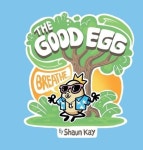 The Good Egg | Kay, Shaun - 교보문고