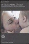 La costellazione materna. Il trattamento psicoterapeutico della coppia madre-bambino | Stern, Daniel N. - 교보문고
