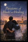 Passions Of Blade And Healing | H, Lee Silver - 교보문고