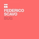Charts with Bug (Original Mix) by Federico Scavo on Beatport